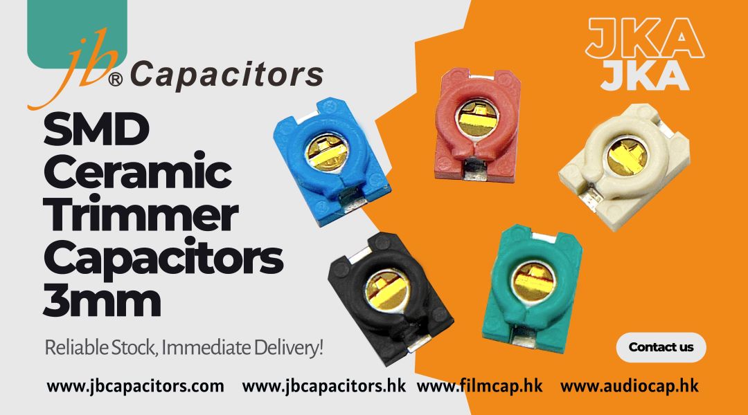 Discover-the-High-Precision-of-jb-JKA-Trimmer-Capacitors-Ready-for-Immediate-Delivery