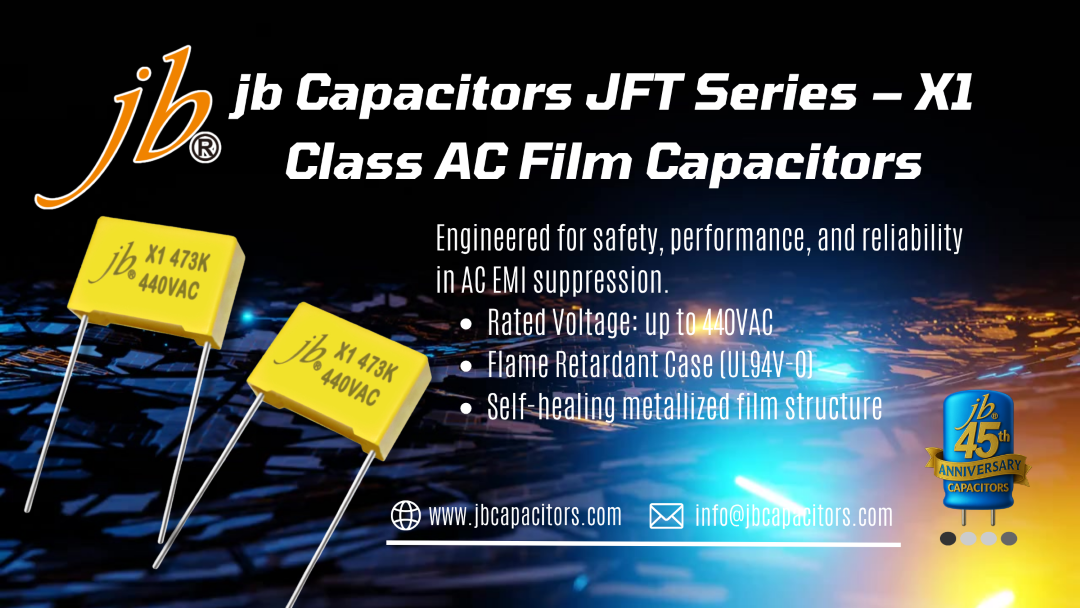 jb JFT Series X1 Film Capacitor for EMI suppression in AC applications
