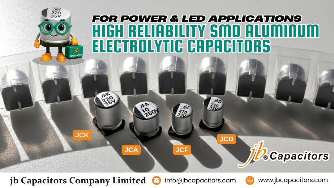 jb® SMD aluminum electrolytic capacitors (JCK, JCA, JCF, JCD) for power and LED applications, low-ESR, high-reliability lineup photo