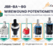 jb JBR-BA ~ JBR-BG wirewound potentiometers full series lineup showing industrial-grade adjustable models JBR-BA, JBR-BB, JBR-BC, JBR-BD, JBR-BE, JBR-BF, and JBR-BG – precision, durable, and reliable components by jb Capacitors